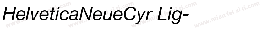 HelveticaNeueCyr Lig字体转换